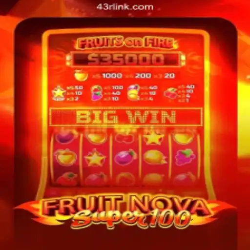 FruitNovaSuper100: A Guide to the Top Slot Game on 43R.COM Platform-Oficial Slots Brasil #1