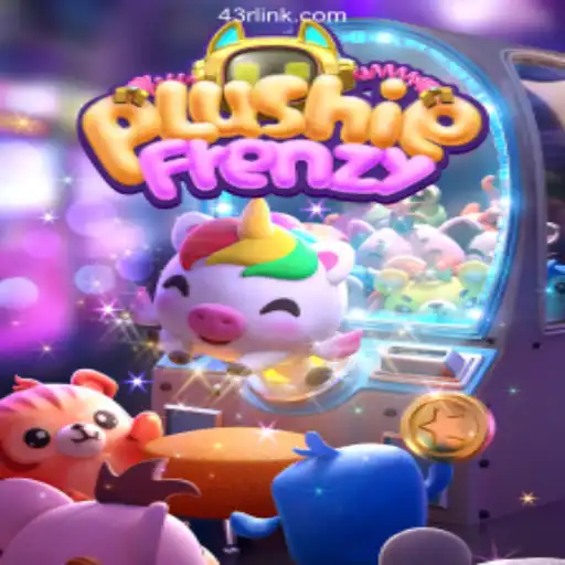 Exploring the Fun and Excitement of PlushieFrenzy on 43R.COM Platform-Oficial Slots Brasil #1